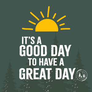It's a Good Day to Have a Great Day podcast image