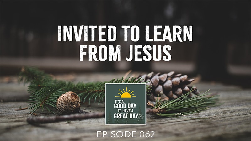 Invited to Learn From Jesus